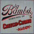 CHEECH & CHONG - Big Bambu
