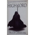 The Highlord The Black magician Trilogy Book 3 Trudi Canavan