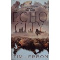 Echo City Tim Lebbon