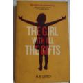 The Girl With All The Gifts M.R. Carey