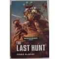 The Last Hunt Warhammer 40 000 Robbie MacNiven