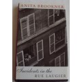 Incidents in the Rue Laugier Anita Brookner