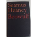 Boeowulf Translated by Seamus Heaney