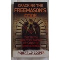 Cracking the Freemason`s Code Robert L.D. Cooper