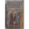Wizard of The Grove Tanya Huff