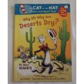 The Cat in the Hat Why oh why Are Deserts Dry Dr Seuss