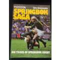 Springbok Saga: 100 years of Springbok Rugby