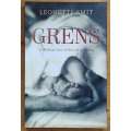 Grens, `n verhaal van verlies en genesing by Leonette Smit