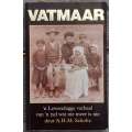 Vatmaar by A.H.M. Scholtz