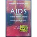 Aids in the Twenty-First Century by Alan Whiteside and Tony Barnett