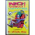 No Sweat!: A Guide to 50 TV Sports by Michael Wale