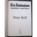Cry Zimbabwe - Independence Twenty Years On by Peter Stiff