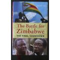 Battle For Zimbabwe - The Final Countdown by Geoff Hill (Hardcover) 2003