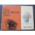 Veld Sketchbook Two by Jeff Huntly, Printed by Pioneer Head 1976