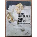 Gems, Minerals and Rocks in Southern Africa by J.R. McIver