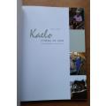 Kaelo, Stories of Hope, Working Together for a Brighter Future