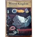 The Mineral Kingdom by Paul E. Desautels, Smithsonian Institution