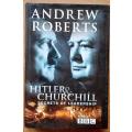 Hitler & Churchill, Secrets of Leadership by Andrew Roberts