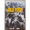 Gold Fever by Skipper Hoste