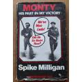 Monty, His Part in My Victory by Spike Milligan
