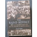 The Rand Revolt by Jeremy Krikler - The 1922 Insurrection and Racial Killing in South Africa