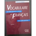 French - Vocabulaire de Francais Progressif avec 250 exercises, Niveu avance, Clare Miguel