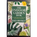 The Indoor Garden Book, John Brookes, Complete guide