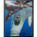 80 Years of Air to Air Combat, Tim Laming & Jeremy Flack