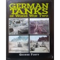 German Tanks of World War Two by George Forty