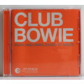Club BOWIE - Rare and Unreleased 12` mixes enhanced CD (2003 Europe)