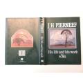 JH Pierneef  His Life and Work - Edited by PG Nel
