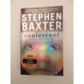Coalescent   Destiny`s Children Book 1 - by Stephen Baxter