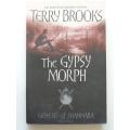 The Gypsy Morph - by Terry Brooks