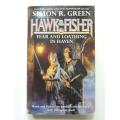 Hawk and Fisher 2 - Fear and Loathing in Haven - by Simon R Green