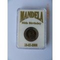 MANDELA 90TH. BIRTHDAY - 5 RAND COIN