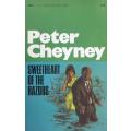 Peter Cheyney - Sweetheart of the razors