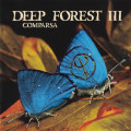 Deep Forest III - Comparsa CD Excellent Condition (IMPORT)