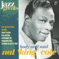 Nat `King` Cole - Body and Soul CD Mint Condition (IMPORT)