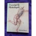 Drawings by Michelangelo - The British Museum (Softcover Very Good Condition)