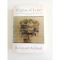Flights of Love by Bernhard Schlink (Softcover Very Good Condition)
