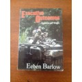 Executive Outcomes - Against All Odds by Eeben Barlow