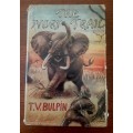 The Ivory Trail by  T V Bulpin