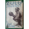 Zulu Journey by Carel Birkby