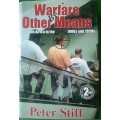 Warfare by Other Means - South Africa in the 1980`s and 1990`s by Peter Stiff