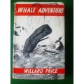 Whale Adventure by Willard Price