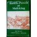 Baden-Powell at Mafeking by Duncan Grinnell-Milne. First Edition 1957