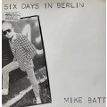Mike Batt - Six days in Berlin (Vintage Vinyl / LP / Record)