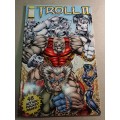 Trol II - 1st issue Graphic Novel