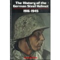 THE HISTORY OF THE GERMAN STEEL HELMET 1916-1945