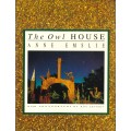 THE OWL HOUSE **Anne Emslie**